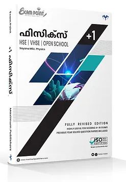 PLUS ONE PHYSICS (MALAYALAM) for HSE VHSE OPEN SCHOOL